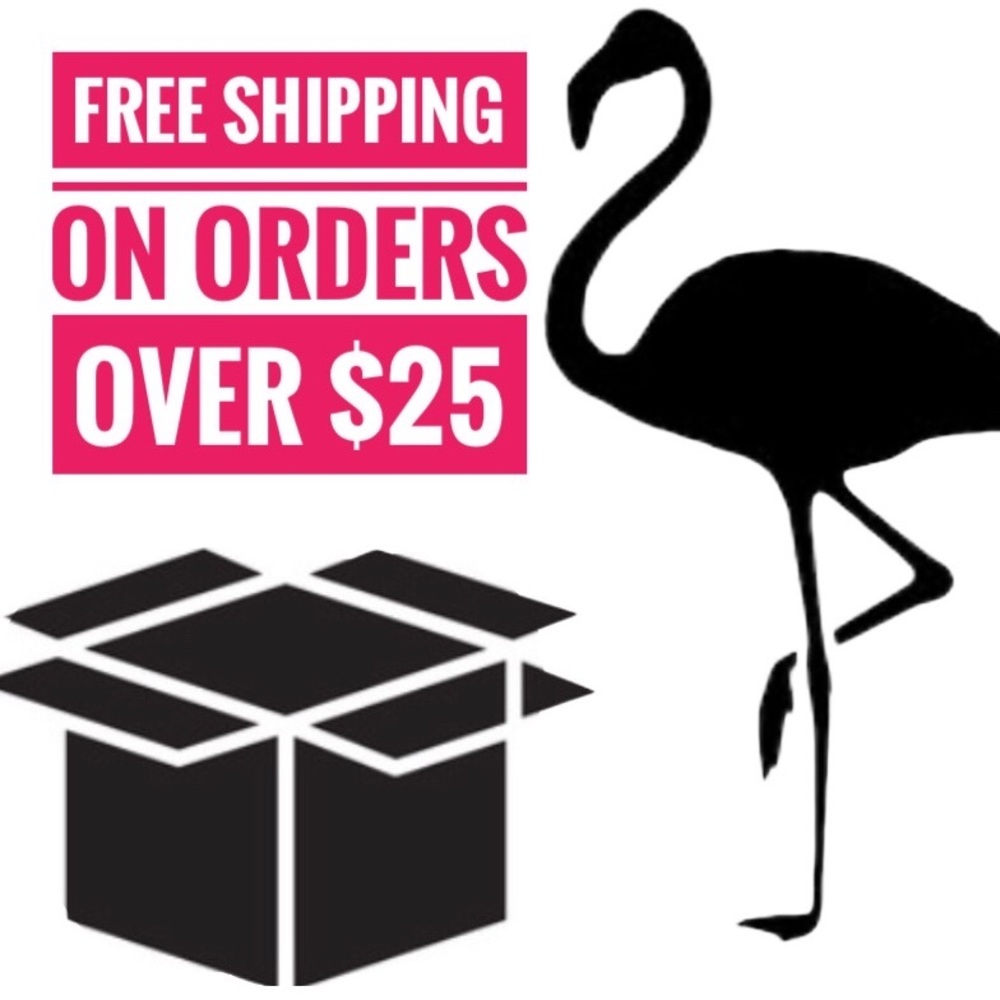 - Free shipping on all orders over $25 this week!